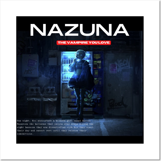 Nazuna Nanakusa - The Vampire You Love - Call of the Night Wall Art by TTWW Studios